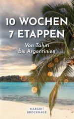 10 Wochen – 7 Etappen Cover des Buches 10 Wochen – 7 Etappen (ISBN: 9783757867478)