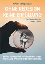 Ohne Redesign keine Erfüllung Cover des Buches Ohne Redesign keine Erfüllung (ISBN: 9783757871024)
