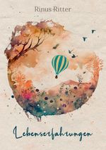 Lebenserfahrungen Cover des Buches Lebenserfahrungen (ISBN: 9783757872755)