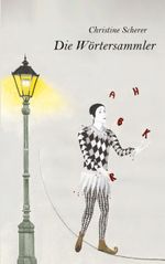 Die Wörtersammler Cover des Buches Die Wörtersammler (ISBN: 9783757875756)