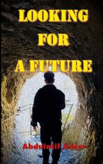 Looking For a Future Cover des Buches Looking For a Future (ISBN: 9783757880835)