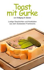 Toast mit Gurke Cover des Buches Toast mit Gurke (ISBN: 9783757880903)