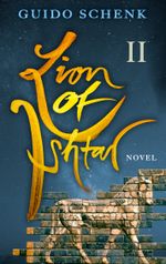 Lion of Ishtar Cover des Buches Lion of Ishtar (ISBN: 9783757881603)