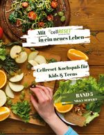 Mit cellRESET in ein neues Leben Band 5 Cover des Buches Mit cellRESET in ein neues Leben Band 5 (ISBN: 9783757881870)
