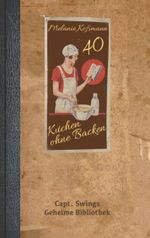 Kuchen ohne Backen Cover des Buches Kuchen ohne Backen (ISBN: 9783757882372)