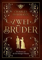 Zwei Brüder Cover des Buches Zwei Brüder (ISBN: 9783757882952)