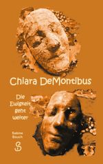Chiara DeMontibus Cover des Buches Chiara DeMontibus (ISBN: 9783757883164)