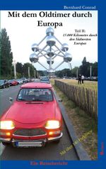 Mit dem Oldtimer durch Europa Cover des Buches Mit dem Oldtimer durch Europa (ISBN: 9783757883522)