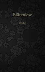 Blütenlese 2024 Cover des Buches Blütenlese 2024 (ISBN: 9783757883713)