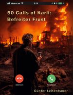 50 Calls of Karli - Befreiter Frust Cover des Buches 50 Calls of Karli - Befreiter Frust (ISBN: 9783757884239)
