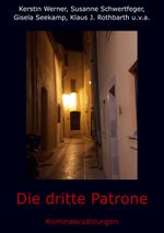 Die dritte Patrone Cover des Buches Die dritte Patrone (ISBN: 9783757885908)