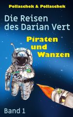 Piraten und Wanzen Cover des Buches Piraten und Wanzen (ISBN: 9783757886608)