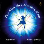 Das Kind ein 7 Strahlen Stern Cover des Buches Das Kind ein 7 Strahlen Stern (ISBN: 9783757887742)
