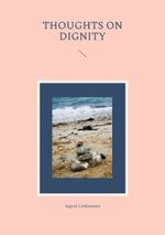Thoughts on Dignity Cover des Buches Thoughts on Dignity (ISBN: 9783757889203)