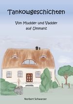 Tankowgeschichten Cover des Buches Tankowgeschichten (ISBN: 9783757890995)