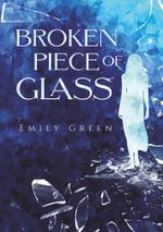 Broken Piece of Glass Cover des Buches Broken Piece of Glass (ISBN: 9783757902605)