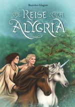 Die Reise nach Alygria Cover des Buches Die Reise nach Alygria (ISBN: 9783757908393)