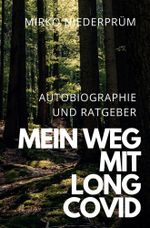 Mein Weg mit Long Covid Cover des Buches Mein Weg mit Long Covid (ISBN: 9783757914448)