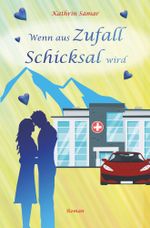 Wenn aus Zufall Schicksal wird Cover des Buches Wenn aus Zufall Schicksal wird (ISBN: 9783757925475)
