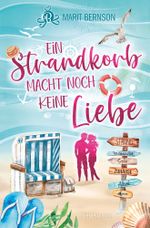 Ein Strandkorb macht noch keine Liebe Cover des Buches Ein Strandkorb macht noch keine Liebe (ISBN: 9783757933906)