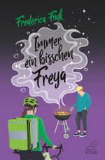 Immer ein bisschen Freya Cover des Buches Immer ein bisschen Freya (ISBN: 9783757935627)