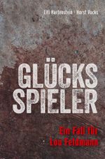 Glücksspieler Cover des Buches Glücksspieler (ISBN: 9783757939571)