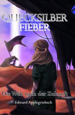 Quecksilberfieber Cover des Buches Quecksilberfieber (ISBN: 9783757945176)