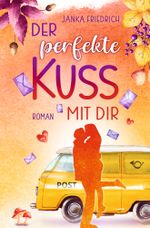 Der perfekte Kuss mit dir Cover des Buches Der perfekte Kuss mit dir (ISBN: 9783757946227)