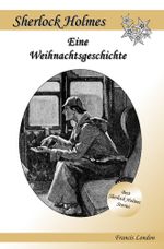 Eine Weihnachtsgeschichte Cover des Buches Eine Weihnachtsgeschichte (ISBN: 9783757974725)
