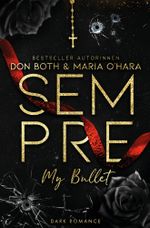 Sempre - My Bullett Cover des Buches Sempre - My Bullett (ISBN: 9783757988098)
