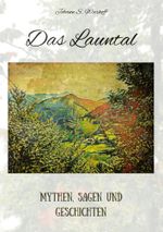 Das Launtal Cover des Buches Das Launtal (ISBN: 9783757989682)