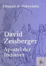 David Zeisberger Cover des Buches David Zeisberger (ISBN: 9783757994549)