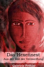 Das Hexennest Cover des Buches Das Hexennest (ISBN: 9783757996994)