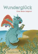 Wunderglück Cover des Buches Wunderglück (ISBN: 9783758100048)