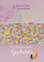 Die verwunschenen Geschichten Cover des Buches Die verwunschenen Geschichten (ISBN: 9783758100192)