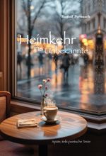 Heimkehr ins Unbekannte Cover des Buches Heimkehr ins Unbekannte (ISBN: 9783758101182)