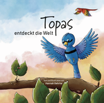 Topas entdeckt die Welt Cover des Buches Topas entdeckt die Welt (ISBN: 9783758101298)