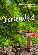 Dichterwald Cover des Buches Dichterwald (ISBN: 9783758200007)