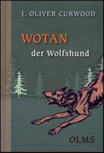 Wotan, der Wolfshund Cover des Buches Wotan, der Wolfshund (ISBN: 9783758201097)