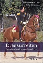 Dressurreiten. Zwischen Tradition und Moderne Cover des Buches Dressurreiten. Zwischen Tradition und Moderne (ISBN: 9783758201974)