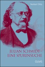 Julian Schmidt - Eine Spurensuche Cover des Buches Julian Schmidt - Eine Spurensuche (ISBN: 9783758202247)