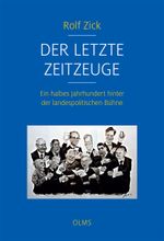 Der letzte Zeitzeuge Cover des Buches Der letzte Zeitzeuge (ISBN: 9783758202407)