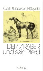 Der Araber und sein Pferd Cover des Buches Der Araber und sein Pferd (ISBN: 9783758205897)