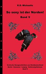 So sexy ist der Norden! Band 9 Cover des Buches So sexy ist der Norden! Band 9 (ISBN: 9783758300967)