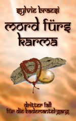 Mord fürs Karma Cover des Buches Mord fürs Karma (ISBN: 9783758301230)