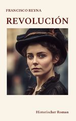 Revolución Cover des Buches Revolución (ISBN: 9783758302763)