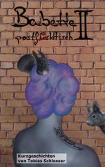 Babette postfaktisch II Cover des Buches Babette postfaktisch II (ISBN: 9783758303005)