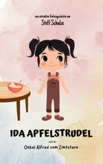 Ida Apfelstrudel Cover des Buches Ida Apfelstrudel (ISBN: 9783758303630)