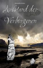 Aufstand der Verborgenen Cover des Buches Aufstand der Verborgenen (ISBN: 9783758310287)