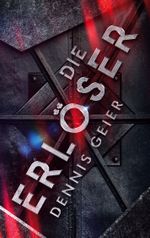 Die Erlöser Cover des Buches Die Erlöser (ISBN: 9783758311222)